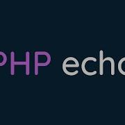 PHP ECHO