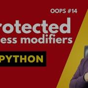 14 Protected Access Modifiers In Python Python Online Codechasers Code Protected Access