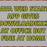 Java Web Start App Gives FailedDownloadException At Office But Fine At Home