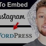 How To Embed Instagram Post On WordPress Website Step By Step