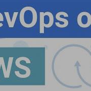 Accelerating DevOps Pipeline On Amazon Web Services XenonStack