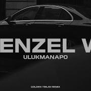Ulukmanapo Denzel W GOLDEN TBILISI REMIX