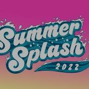 Summer Splash 2022 Day 5