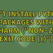 Can T Install Python Packages With PyCharm Non Zero Exit Code 1