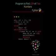 Program To Find LCM Of Two Number Program To Calculate LCM Of Two Numbers Python Tutorials