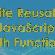 Write Reusable JavaScript With Functions JavaScript Tutorial FreeCodeCamp