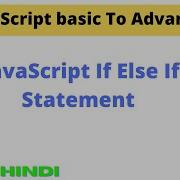 JavaScript If Else If Statement If Else If Statement In JavaScript