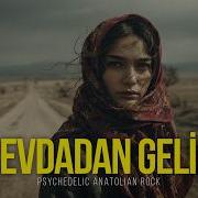 Ne Gelirse Sevdadan Gelir Psychedelic Anatolian Rock Cover