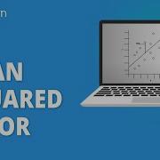 Mean Squared Error What Is Mean Squared Error Probability And Statistics Simplilearn