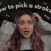 8 Steps To Picking The Perfect Stroker For You