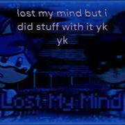 FNF Lost My Mind But I Changed Some Stuff Around