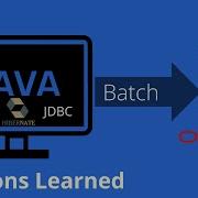 Java Batch Insert Lessons Learned