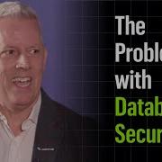 Database Security What No One S Telling You