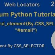 Selenium Python Automation Tutorial 11 How Can We Use Web Locators CSS SELECTORS