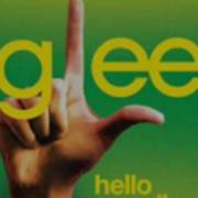 Glee Hello Goodbye