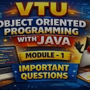 VTU Java Module 1 Most Important Questions OOP Concepts Exam Preparation 2026