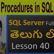 Stored Procedures In SQL Server MS SQL Server Full Course In Telugu Lesson 40