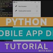 Python App Development Tutorial Pt4 Mobile App With Kivy