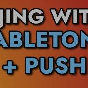 DJing With Ableton Live And Push