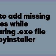 How To Add Missing Dll Files While Preparing Exe File With Pyinstaller 3 Answers