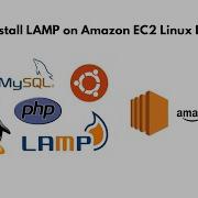 How To Install LAMP On Amazon EC2 Linux Instance