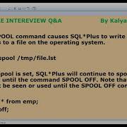 Oracle Interview Question And Answers Oracle SQL SPOOL