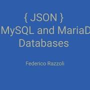 JSON In MySQL And MariaDB Databases