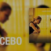 Placebo Summer S Gone Official Audio