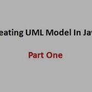 How To Create UML Model In Java Part One