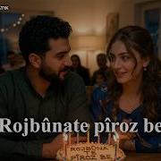 Rojbûnate Pîroz Be Volkan Baltık Kurdish Music