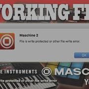 Maschine 2 File Is Write Protected Or Other File Write Error
