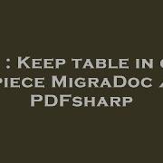 C Keep Table In One Piece MigraDoc PDFsharp