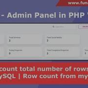 Part 20 How To Count Total Number Of Rows Data In PHP MySQL Row Count From Db Table In Php