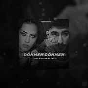 Derya Uluğ Uzi Dönmem Dönmem MIX