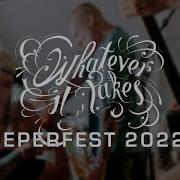 WHATEVER IT TAKES IEPERFEST 2022 MULTICAM FULL SET