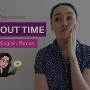 ESSENTIAL ENGLISH PHRASE It S About Time