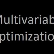 Multivariable Optimization
