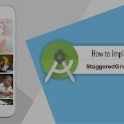 How To Implement Staggered GridLayout In Android Studio StaggeredGridLayout Android Coding