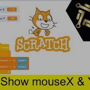 How To Show Mouse X Y On Scratch 3 0 Scratch Tutorial
