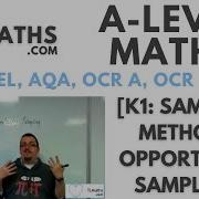 A Level Maths K1 09 Sampling Methods Opportunity Sampling