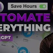 Automate ANYTHING With ChatGPT Make Full Guide
