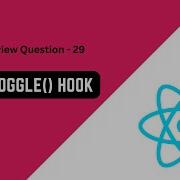 Create UseToggle Hook In Reactjs Frontend Interview Question 29