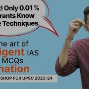 Only 01 Aspirants Know These Secret Techniques Of Solving UPSC Pre MCQs