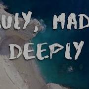 Truly Madly Deeply Cascada Lyrics