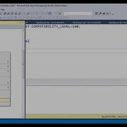 Microsoft SQL Server Performance Tuning Part 3 Compatibility Level In SQL Server