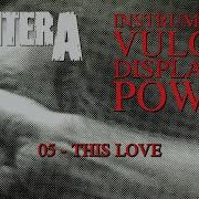Pantera 05 This Love Instrumental