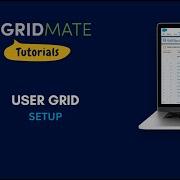 Gridmate User Grid Setup