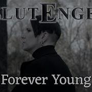 Blutengel Forever Young Official Music Video