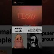 Normal People No Reaction Vs Programmers On Iloveyou Virtual Mentors SOIT