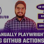105 How To Run Playwright Automation Tests Using GitHub Actions Manual Trigger Github Actions